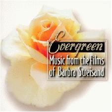 Evergreen: The Music From The Films Of Barbra Streisand