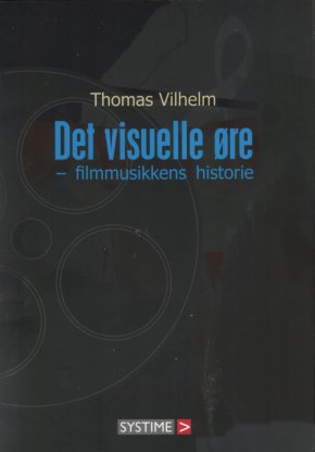 Thomas Vilhelm - Det visuelle øre